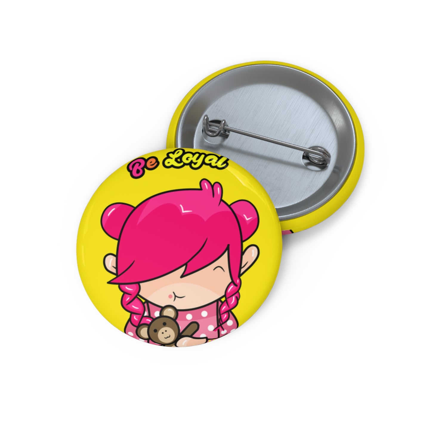 AlphaBetty Be Loyal Pin Buttons
