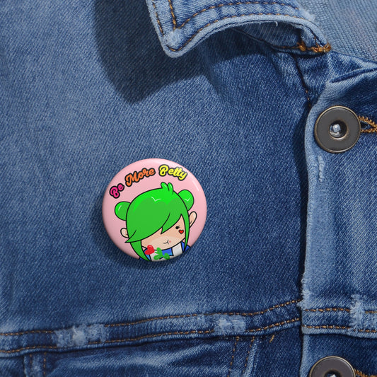 AlphaBetty Be More Betty Pin Buttons